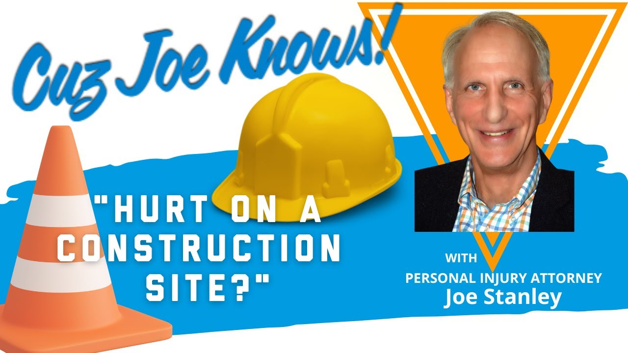 Stanley Law Offices: Hurt on a Construction Site?