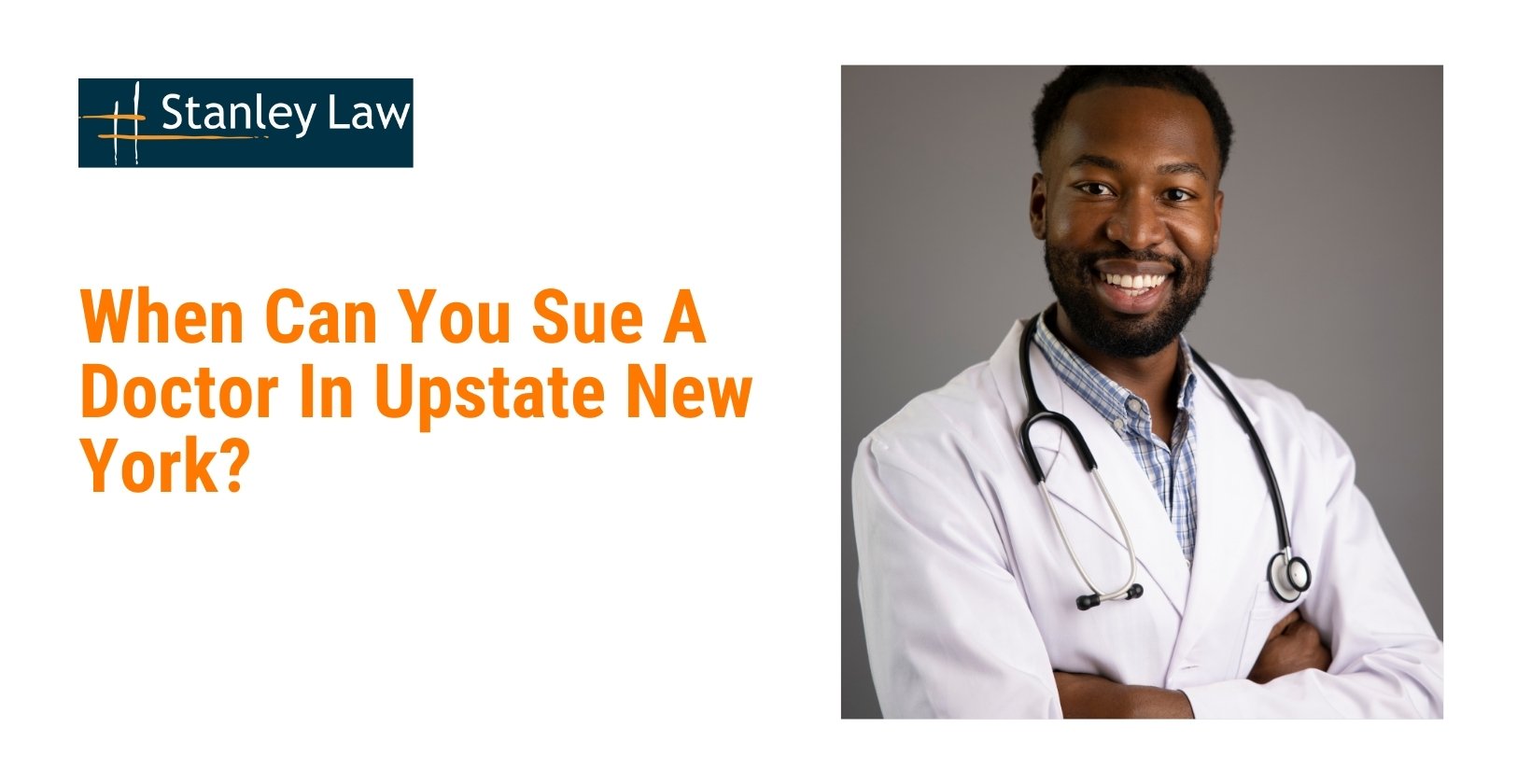 When Can You Sue A Doctor In Upstate New York