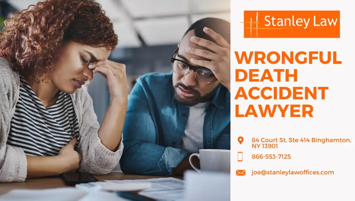 Wrongful Death Lawyer -Binghamton - Stanley Law Office