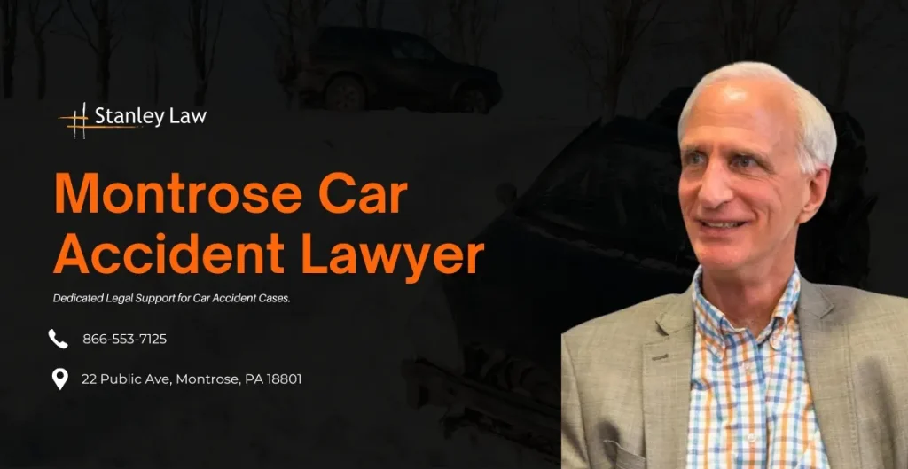 Montrose Car Accident Lawyer - Joe Stanley