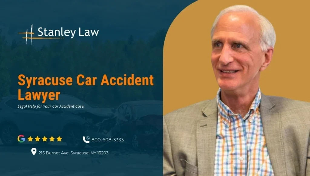 Syracuse Car Accident Lawyer - Joe Stanley