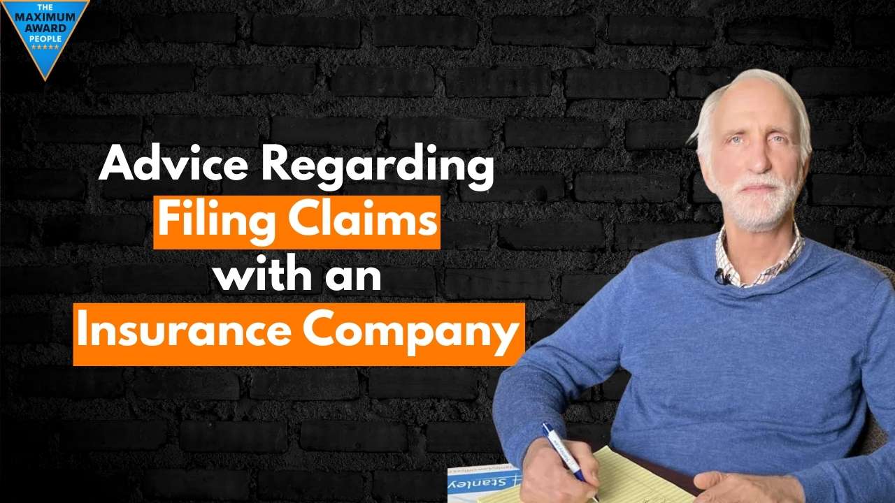 Advice Regarding Filing Claims With an Insurance Company