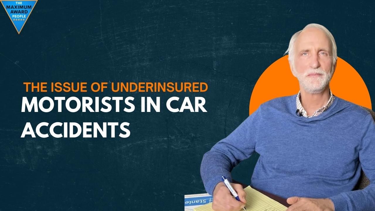 The Issue of Underinsured Motorists in Car Accidents