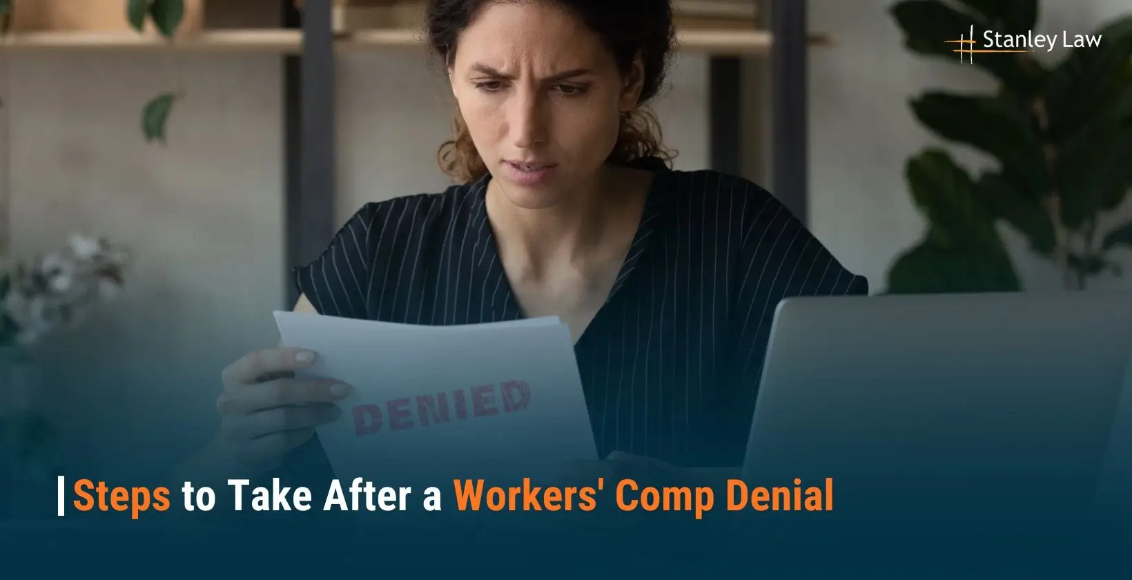 What to Do If Your Workers’ Comp Claim Is Denied